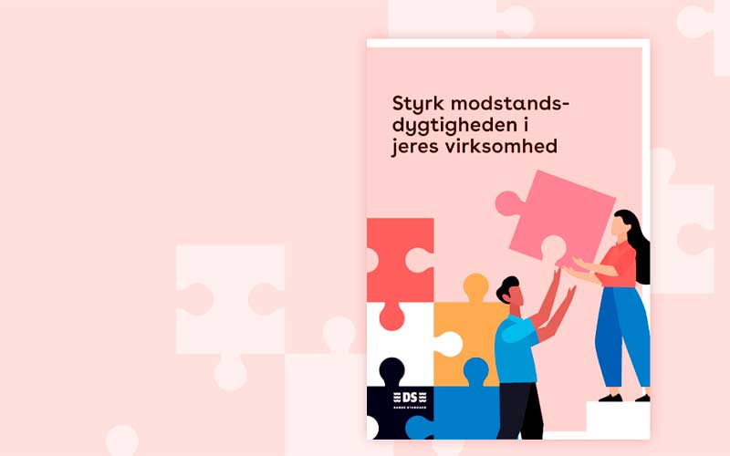 Styrk modstandsdygtigheden i jeres virksomhed